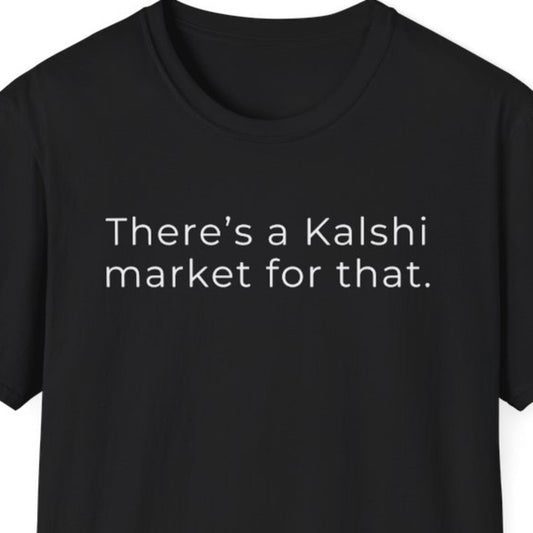 There's a Kalshi Market for That T-Shirt